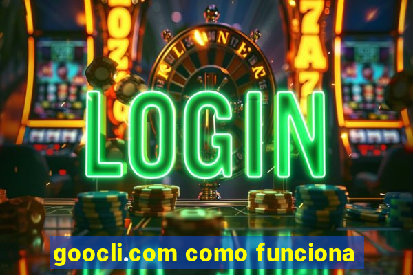 goocli.com como funciona